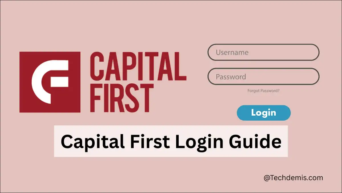 Capital First Login: How Former Customers Access Their Loan Account In 2026