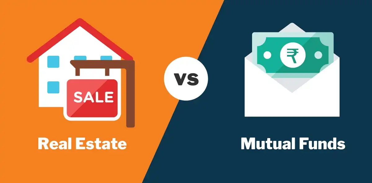 Mutual Funds vs Real Estate in India: A 2026 Comparison